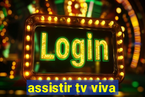 assistir tv viva